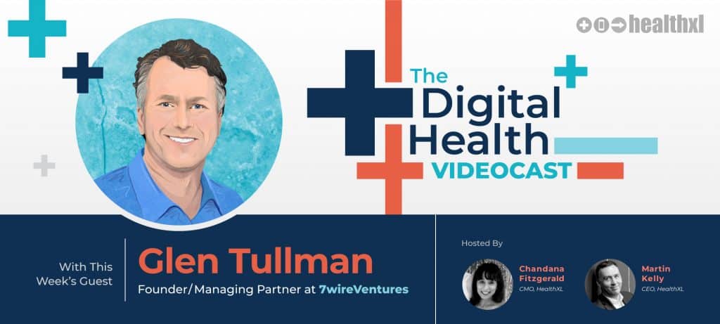 5fa42685ffcee9cf5505bf96_HealthXL-Videocast-GlenTullman-2000x900px