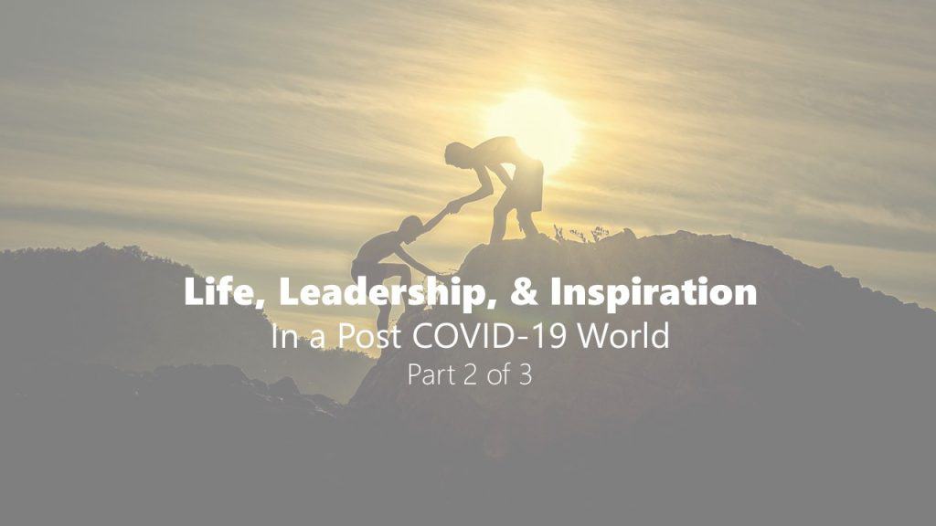 Life Leadership & Inspiration Blog Post Series Graphic Part 2